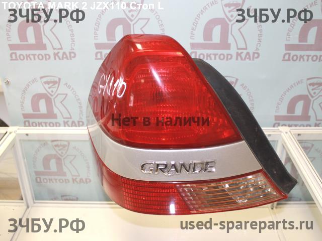 Toyota Mark 2 (JZX110) Фонарь задний (стоп сигнал)