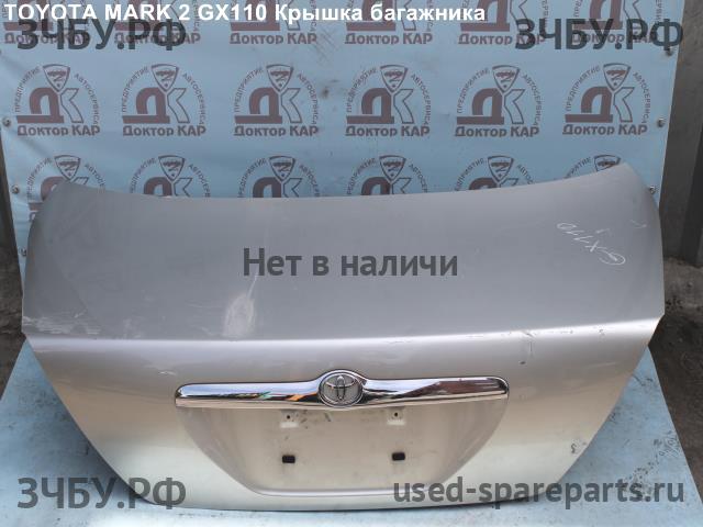 Toyota Mark 2 (JZX110) Крышка багажника