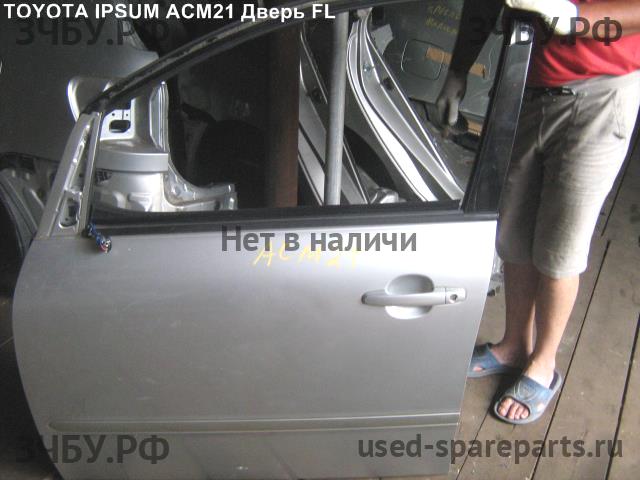 Toyota Ipsum 2 Дверь передняя левая