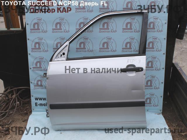 Toyota Succeed Дверь передняя левая