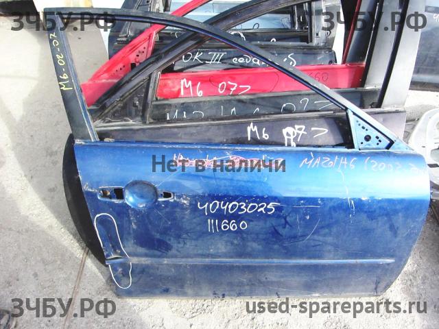 Mazda 6 [GG] Дверь передняя правая