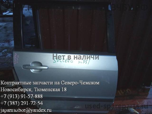 Toyota Succeed Дверь задняя правая