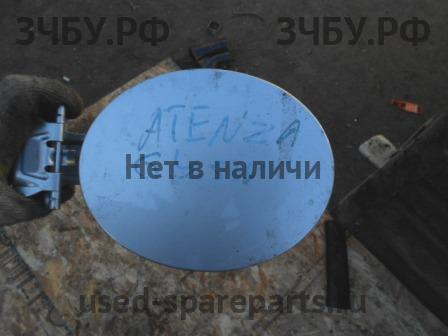 Mazda Atenza [GG] Лючок бензобака