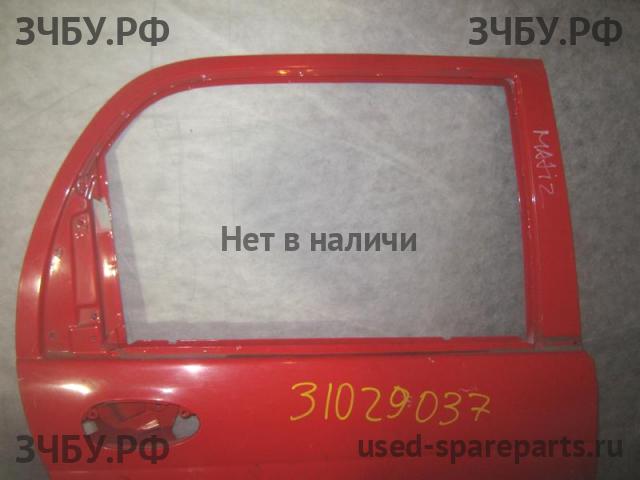 Daewoo Matiz 2 Дверь задняя правая