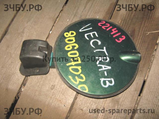 Opel Vectra B Лючок бензобака