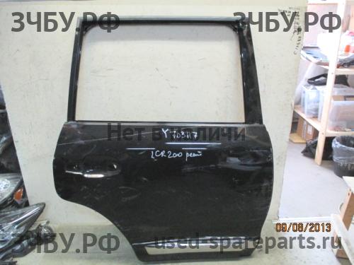 Toyota Land Cruiser 200 Дверь задняя правая