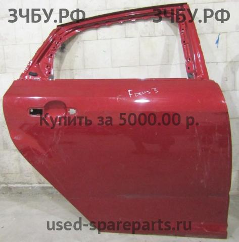 Ford Focus 3 Дверь задняя правая