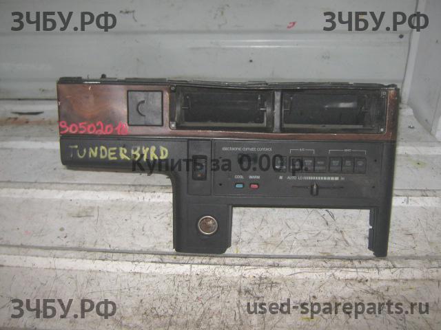 Ford Thunderbird (Super Birds) Блок управления климатической установкой