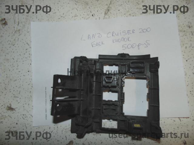 Toyota Land Cruiser 200 Блок кнопок