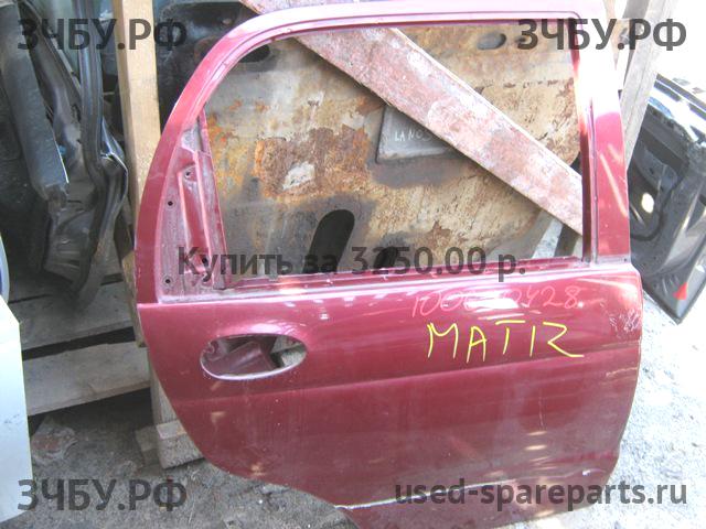 Daewoo Matiz 2 Дверь задняя правая