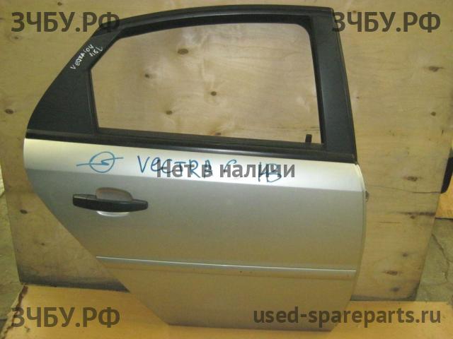 Opel Vectra C Дверь задняя правая