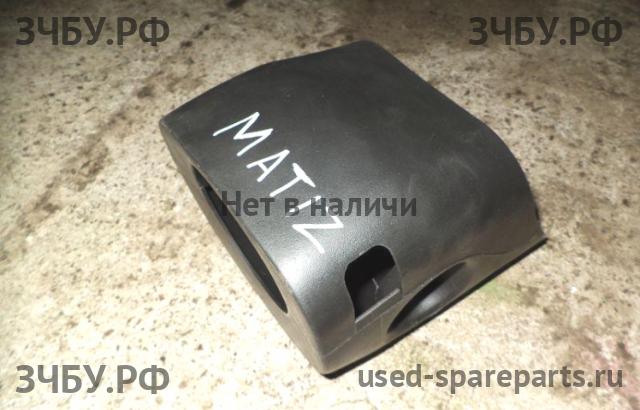 Daewoo Matiz 2 Кожух рулевой колонки