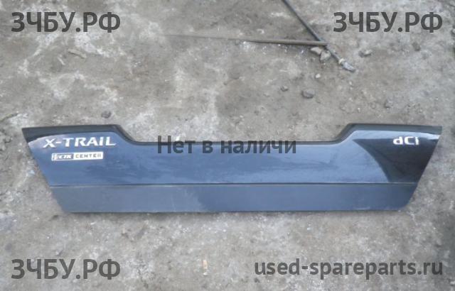 Nissan X-Trail 2 (T31) Накладка на крышку багажника
