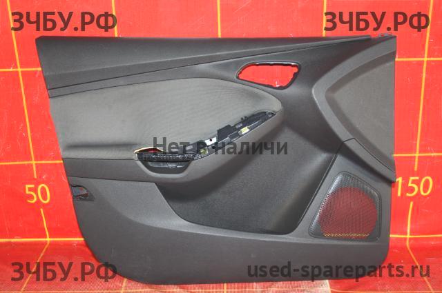 Ford Focus 3 Обшивка двери передней левой