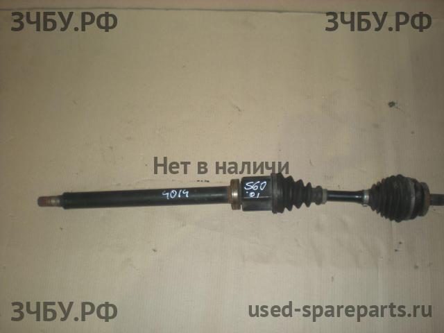 Volvo S60 (1) Полуось передняя правая
