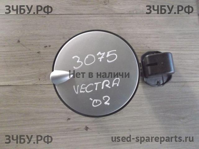 Opel Vectra C Лючок бензобака