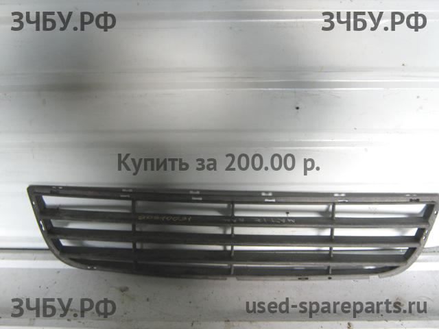 Daewoo Matiz 2 Решетка в бампер