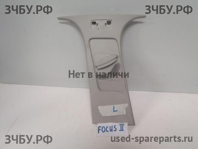 Ford Focus 2 Накладка стойки средней левой