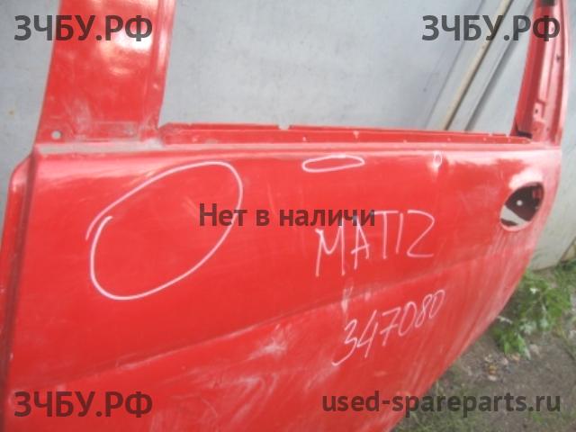 Daewoo Matiz 2 Дверь задняя левая