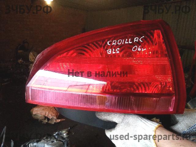 Cadillac BLS Фонарь правый
