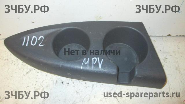 Mazda MPV 2 [LW] Подстаканник