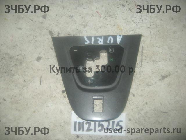 Toyota Auris 1 (E150) Накладка декоративная на кулису (консоль)